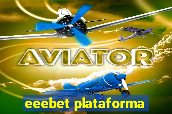 eeebet plataforma